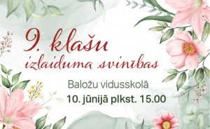 Izlaidums Baložu vidusskolā