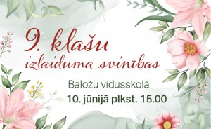 Izlaidums Baložu vidusskolā